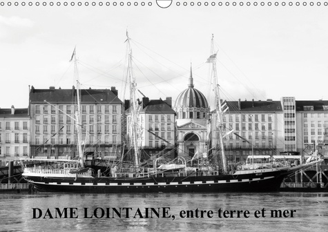 Emprunter DAME LOINTAINE, ENTRE TERRE ET MER (CALENDRIER MURAL 2019 DIN A3 HORIZONTAL) - AUTREMENT, SUR LES RI livre