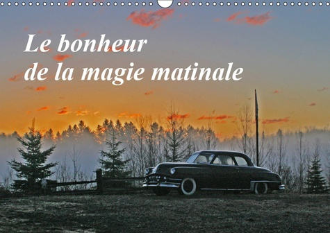 Emprunter LE BONHEUR DE LA MAGIE MATINALE (CALENDRIER MURAL 2019 DIN A3 HORIZONTAL) - LE PETIT MATIN OFFRE UNE livre