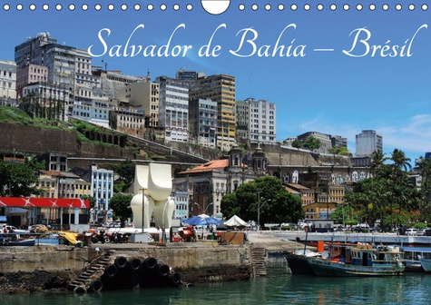 Emprunter SALVADOR DE BAHIA - BRESIL (CALENDRIER MURAL 2019 DIN A4 HORIZONTAL) - L'UNE DES PLUS BELLES VILLES livre