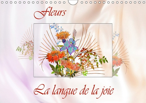 Emprunter FLEURS LA LANGUE DE LA JOIE (CALENDRIER MURAL 2019 DIN A4 HORIZONTAL) - DESSINS AU CRAYON DE COULEUR livre