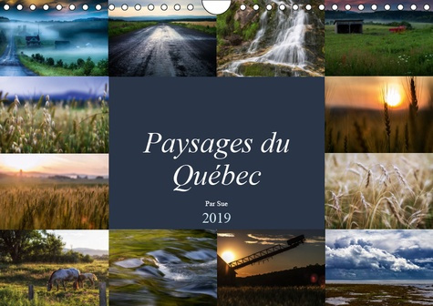 Emprunter PAYSAGES DU QUEBEC (CALENDRIER MURAL 2019 DIN A4 HORIZONTAL) - IMAGES DE LA NATURE A LA CAMPAGNE (CA livre