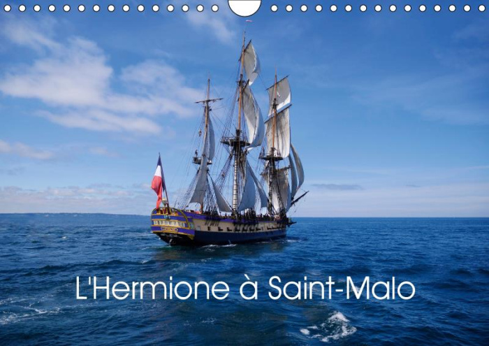 Emprunter L'HERMIONE A SAINT-MALO (CALENDRIER MURAL 2019 DIN A4 HORIZONTAL) - REPLIQUE DE L'HERMIONE, NAVIRE D livre