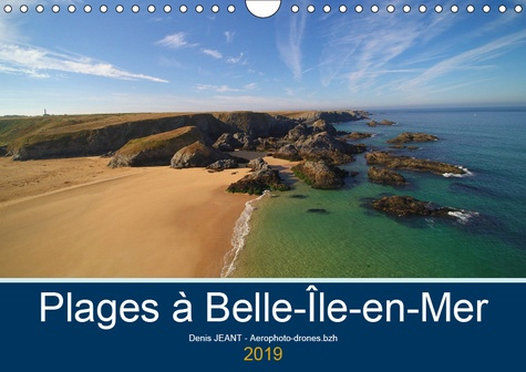 Emprunter PLAGES A BELLE-ILE-EN-MER (CALENDRIER MURAL 2019 DIN A4 HORIZONTAL) - VUES AERIENNES EN DRONE DE PLA livre