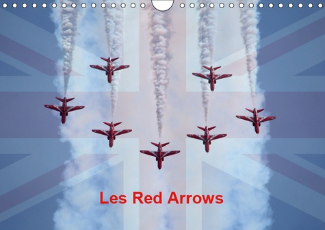 Emprunter LES RED ARROWS (CALENDRIER MURAL 2019 DIN A4 HORIZONTAL) - LA PATROUILLE BRITANNIQUE EN MEETING (CAL livre