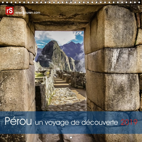 Emprunter PEROU UN VOYAGE DE DECOUVERTE (CALENDRIER MURAL 2019 300 * 300 MM SQUARE) - MYTHE DE L'EMPIRE INCA, livre