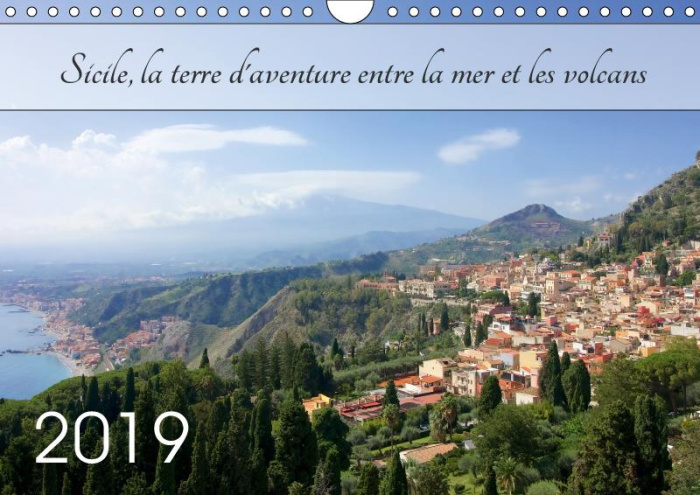 Emprunter SICILE, LA TERRE D'AVENTURE ENTRE LA MER ET LES VOLCANS (CALENDRIER MURAL 2019 DIN A4 HORIZONTAL) - livre