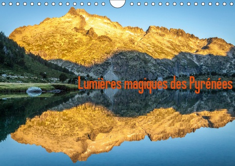 Emprunter LUMIERES MAGIQUES DES PYRENEES (CALENDRIER MURAL 2019 DIN A4 HORIZONTAL) - LUMIERES DES GRANDS PARCS livre