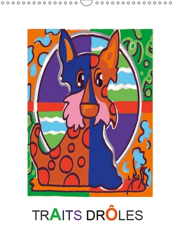 Emprunter TRAITS DROLES (CALENDRIER MURAL 2019 DIN A3 VERTICAL) - UNE COLLECTION DE GRAPHISMES POUR LE BONHEUR livre