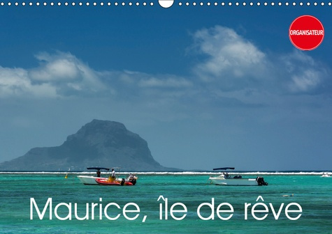 Emprunter MAURICE, ILE DE REVE (CALENDRIER MURAL 2019 DIN A3 HORIZONTAL) - NATURE TROPICALE ET DES PLAGES MAGN livre