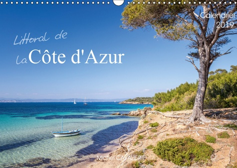 Emprunter LITTORAL DE LA COTE D'AZUR (CALENDRIER MURAL 2019 DIN A3 HORIZONTAL) - MERVEILLEUX LITTORAL DE LA CO livre