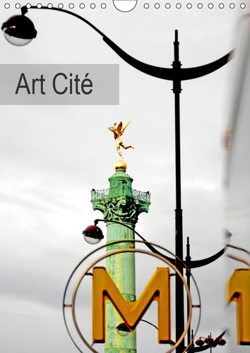 Emprunter ART CITE (CALENDRIER MURAL 2019 DIN A4 VERTICAL) - PAYSAGES URBAINS ENTRE PATRIMOINE ET ARCHITECTURE livre