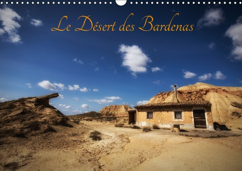 Emprunter LE DESERT DES BARDENAS (CALENDRIER MURAL 2019 DIN A3 HORIZONTAL) - BALADE DANS LE DESERT DE BARDENAS livre