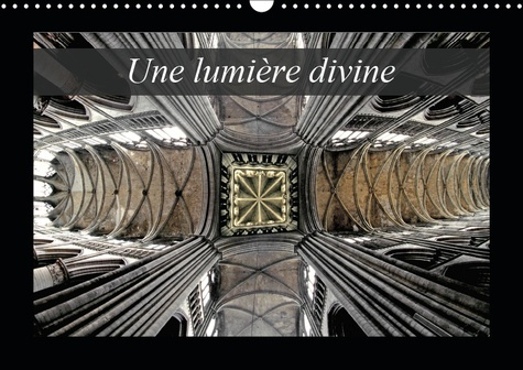 Emprunter UNE LUMIERE DIVINE (CALENDRIER MURAL 2019 DIN A3 HORIZONTAL) - LA LUMIERE DES EDIFICES RELIGIEUX (CA livre