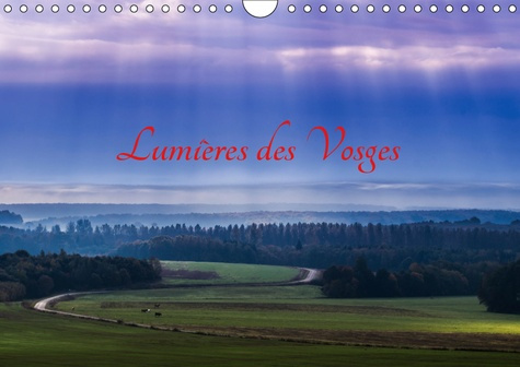 Emprunter LUMIERES DES VOSGES (CALENDRIER MURAL 2019 DIN A4 HORIZONTAL) - PAYSAGES FEERIQUES DES VOSGES, AU GR livre