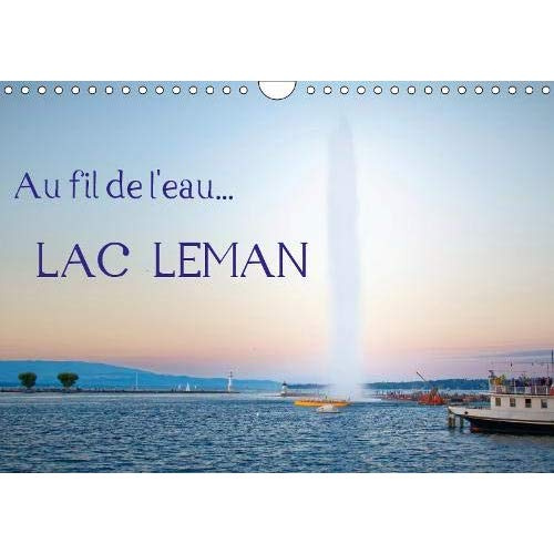 Emprunter AU FIL DE L'EAU... LAC LEMAN (CALENDRIER MURAL 2019 DIN A4 HORIZONTAL) - DIFFERENTS POINTS DE VUES D livre