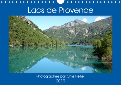 Emprunter LACS DE PROVENCE (CALENDRIER MURAL 2019 DIN A4 HORIZONTAL) - UNE ANNEE DE VOYAGE AUTOUR DES PLUS BEA livre