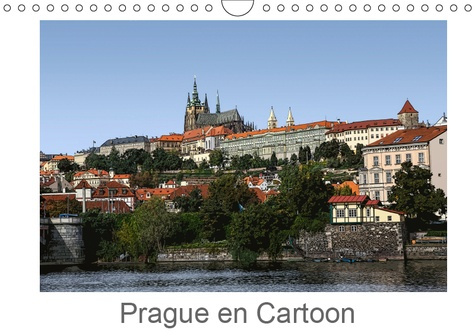 Emprunter PRAGUE EN CARTOON (CALENDRIER MURAL 2019 DIN A4 HORIZONTAL) - LAISSEZ-VOUS SEDUIRE PAR CETTE VILLE M livre