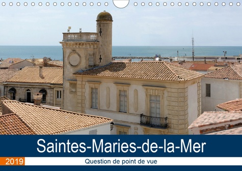 Emprunter SAINTES-MARIES-DE-LA-MER - QUESTION DE POINT DE VUE (CALENDRIER MURAL 2019 DIN A4 HORIZONTAL) - DECO livre