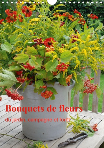 Emprunter Bouquets de fleurs du jardin, campagne et forêt (Calendrier mural 2020 DIN A4 vertical). Bouquets de livre