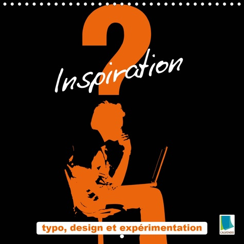 Emprunter INSPIRATION - TYPO, DESIGN ET EXPERIMENTATION (CALENDRIER MURAL 2020 300 * 300 MM SQUARE) - L'ART DE livre
