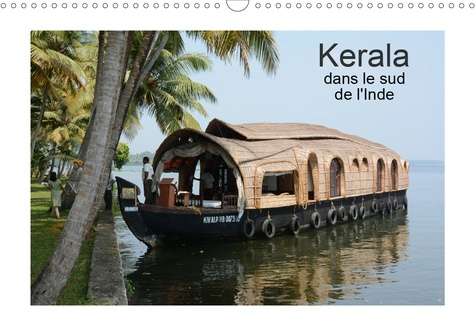 Emprunter Kerala, dans le sud de l'Inde (Calendrier mural 2020 DIN A3 horizontal). Des Backwaters jusqu'aux pl livre