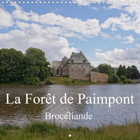 Emprunter La Forêt de Paimpont, Brocéliande. Images d'une forêt féerique, Edition 2020 livre
