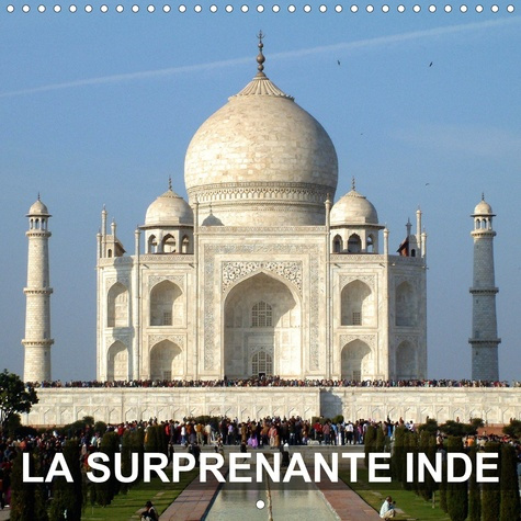 Emprunter La surprenante Inde (Calendrier mural 2020 300 × 300 mm Square). Notre visite touristique de l'Inde livre