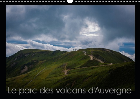 Emprunter Le parc des volcans d'Auvergne (Calendrier mural 2020 DIN A3 horizontal). Lieu historique du volcani livre