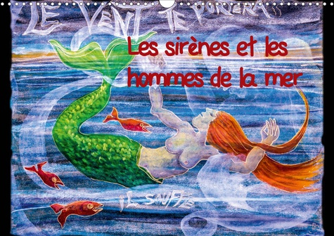 Emprunter Les sirènes et les hommes de la mer (Calendrier mural 2020 DIN A3 horizontal). Peintures au pastel ( livre