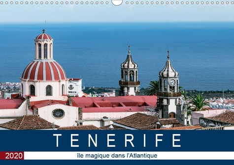 Emprunter Tenerife île magique dans l'Atlantique (Calendrier mural 2020 DIN A3 horizontal). Impressions de l'î livre