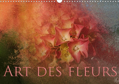 Emprunter ART DES FLEURS (CALENDRIER MURAL 2020 DIN A3 HORIZONTAL) - PHOTOGRAPHIES DE FLEURS, CAPTUREES AVEC U livre