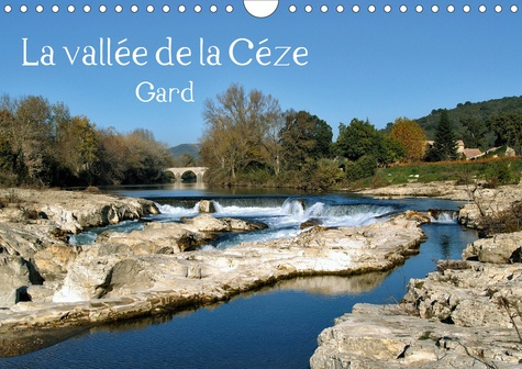 Emprunter LA VALLEE DE LA CEZE GARD (CALENDRIER MURAL 2020 DIN A4 HORIZONTAL) - LA VALLEE DE LA CEZE SITUEE AU livre