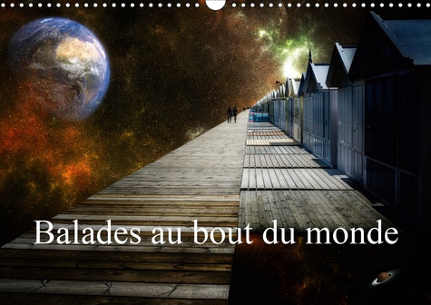Emprunter BALADES AU BOUT DU MONDE (CALENDRIER MURAL 2020 DIN A3 HORIZONTAL) - IMAGES INCROYABLES DU BOUT DU M livre