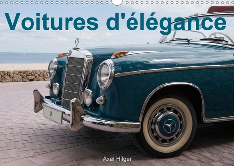 Emprunter VOITURES D'ELEGANCE (CALENDRIER MURAL 2020 DIN A3 HORIZONTAL) - QUOI DE PLUS ENNIVRANT QU'UN CONCOUR livre