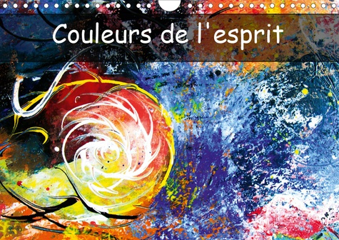 Emprunter Couleurs de l'esprit (Calendrier mural 2020 DIN A4 horizontal). Le monde de l'esprit est rempli de c livre