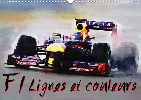Emprunter F1 LIGNES ET COULEURS (CALENDRIER MURAL 2020 DIN A3 HORIZONTAL) - SERIE DE 12 TABLEAUX POUR METTRE E livre