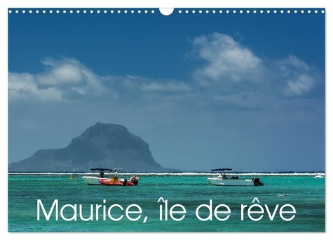 Emprunter Maurice, île de rêve (Calendrier mural 2025 DIN A3 vertical), CALVENDO calendrier mensuel. Nature tr livre