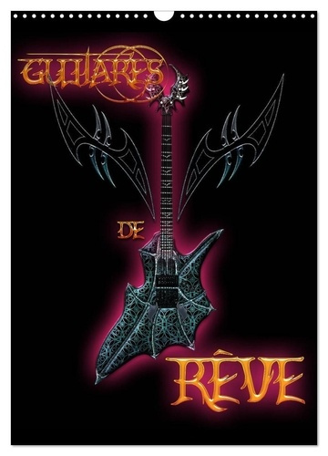 Emprunter Guitares de rêve (Calendrier mural 2025 DIN A3 horizontal), CALVENDO calendrier mensuel. Illustratio livre