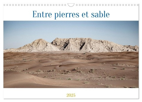 Emprunter Entre pierres et sable (Calendrier mural 2025 DIN A3 vertical), CALVENDO calendrier mensuel. 