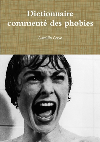 Emprunter Dictionnaire commenté des phobies livre
