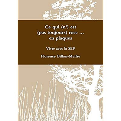 Emprunter Ce qui (n') est (pas toujours) rose ... en plaques livre