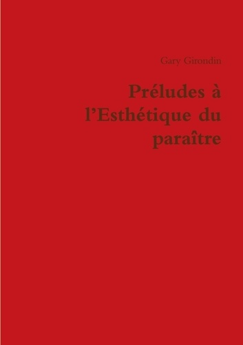 Emprunter Préludes à l'Esthétique du paraître livre