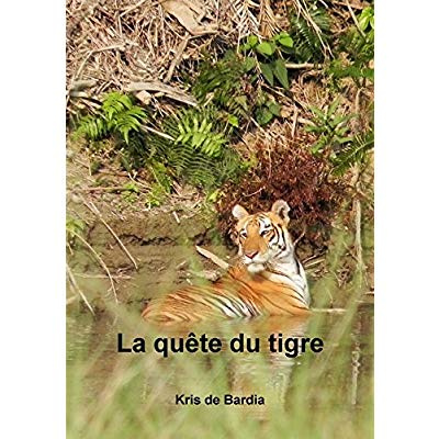 Emprunter La quête du tigre livre