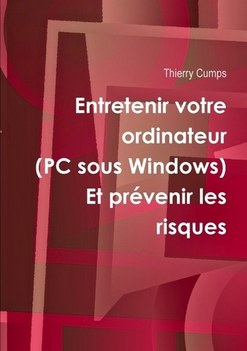 Emprunter Entretenir votre ordinateur (PC sous Windows) livre