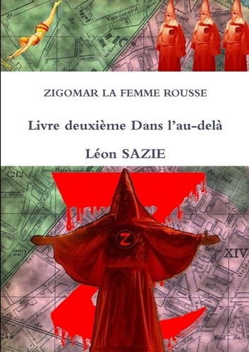 Emprunter ZIGOMAR LA FEMME ROUSSE Livre deuxième Dans l'au-delà livre
