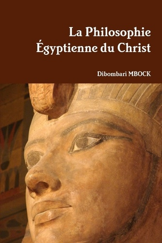 Emprunter La Philosophie Égyptienne du Christ livre