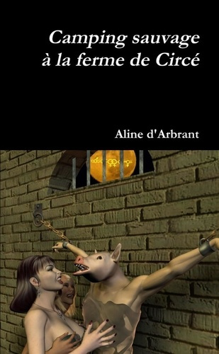 Emprunter Camping sauvage à la ferme de Circé livre
