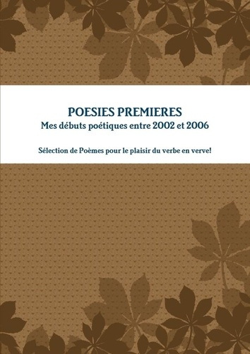 Emprunter Poésies: Premières (2002 - 2006) livre