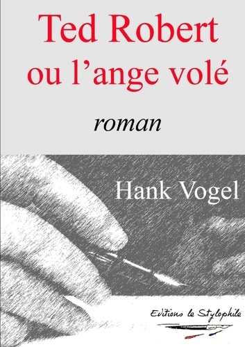 Emprunter Ted Robert ou l'ange volé livre