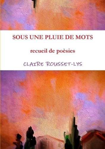 Emprunter Sous une pluie de mots livre